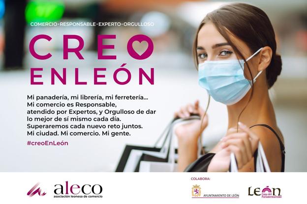 'Creo en León', la campaña de proximidad del comercio local para incitar la actividad 1 Imagen de la campaña abierta por el comercio de proximidad.